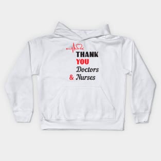 Thank You Doctors And Nurses Great Gift Kids Hoodie